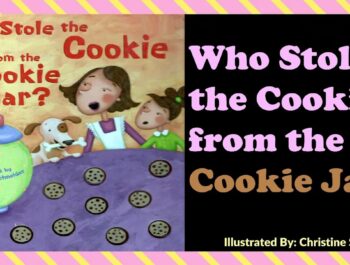 Bedtime Book Reading: Who Stole The Cookie From The Cookie Jar? – Let’s Find Out